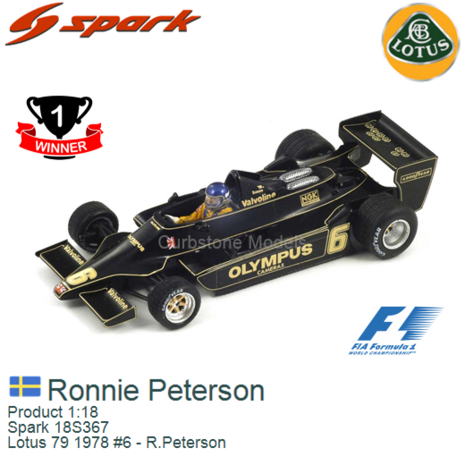Product 1:18 | Spark 18S367 | Lotus 79 1978 #6 - R.Peterson