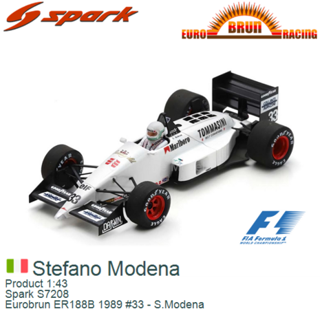 Product 1:43 | Spark S7208 | Eurobrun ER188B 1989 #33 - S.Modena