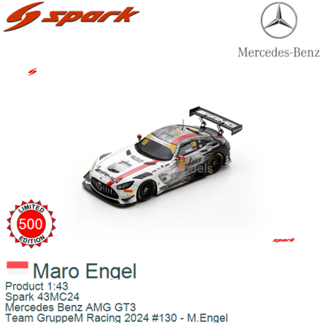 Product 1:43 | Spark 43MC24 | Mercedes Benz AMG GT3 | Team GruppeM Racing 2024 #130 - M.Engel