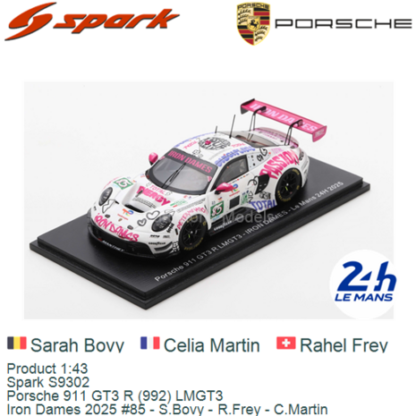 Product 1:43 | Spark S9302 | Porsche 911 GT3 R (992) LMGT3 | Iron Dames 2025 #85 - S.Bovy - R.Frey - C.Martin