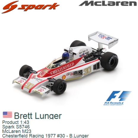 Product 1:43 | Spark S5746 | McLaren M23 | Chesterfield Racing 1977 #30 - B.Lunger