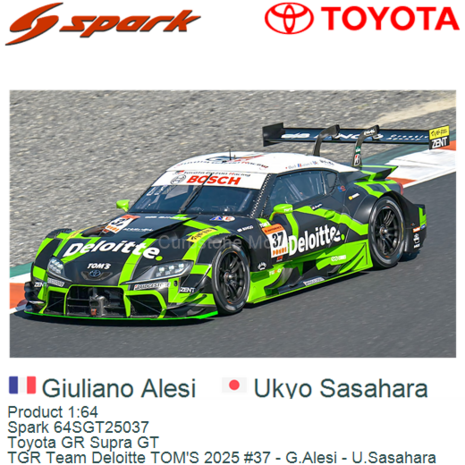 Product 1:64 | Spark 64SGT25037 | Toyota GR Supra GT | TGR Team Deloitte TOM'S 2025 #37 - G.Alesi - U.Sasahara