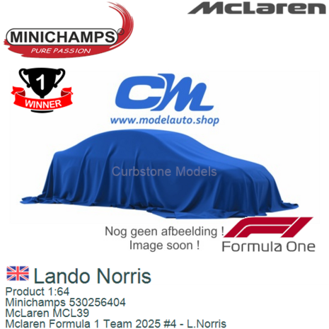 Product 1:64 | Minichamps 530256404 | McLaren MCL39 | Mclaren Formula 1 Team 2025 #4 - L.Norris