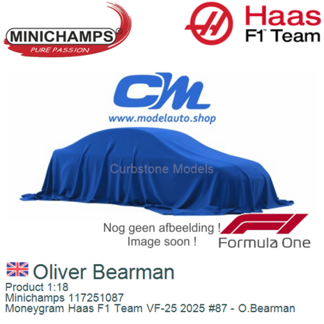Product 1:18 | Minichamps 117251087 | Moneygram Haas F1 Team VF-25 2025 #87 - O.Bearman