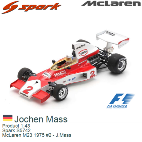 Product 1:43 | Spark S5742 | McLaren M23 1975 #2 - J.Mass