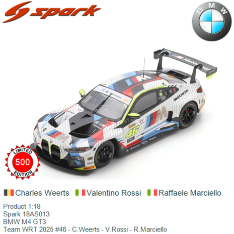 Product 1:18 | Spark 18AS013 | BMW M4 GT3 | Team WRT 2025 #46 - C.Weerts - V.Rossi - R.Marciello
