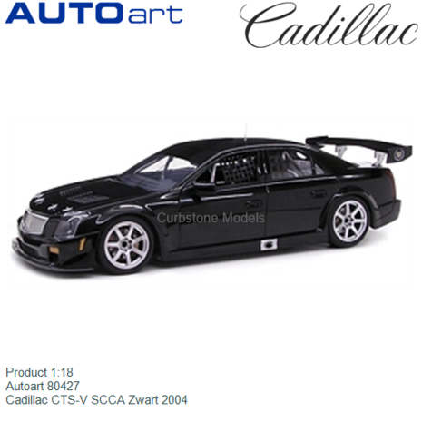 Product 1:18 | Autoart 80427 | Cadillac CTS-V SCCA Zwart 2004