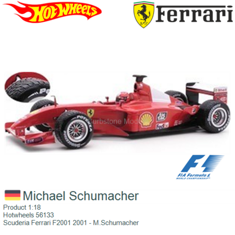 Product 1:18 | Hotwheels 56133 | Scuderia Ferrari F2001 2001 - M.Schumacher