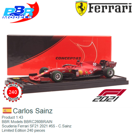 Product 1:43 | BBR Models BBRC260BRAIN | Scuderia Ferrari SF21 2021 #55 - C.Sainz