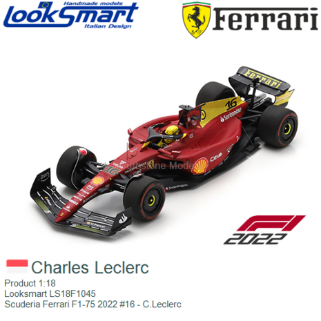Product 1:18 | Looksmart LS18F1045 | Scuderia Ferrari F1-75 2022 #16 - C.Leclerc