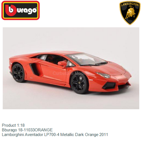 Product 1:18 | Bburago 18-11033ORANGE | Lamborghini Aventador LP700-4 Metallic Dark Orange 2011