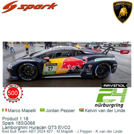 Product 1:18 | Spark 18SG068 | Lamborghini Huracán GT3 EVO2 | Red Bull Team ABT 2024 #27 - M.Mapelli - J.Pepper - K.van de
