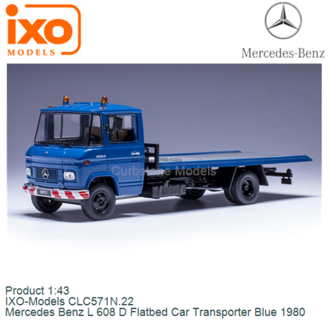 Product 1:43 | IXO-Models CLC571N.22 | Mercedes Benz L 608 D Flatbed Car Transporter Blue 1980