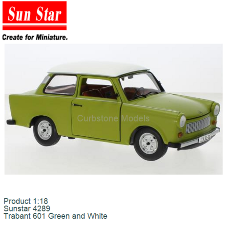 Product 1:18 | Sunstar 4289 | Trabant 601 Green and White