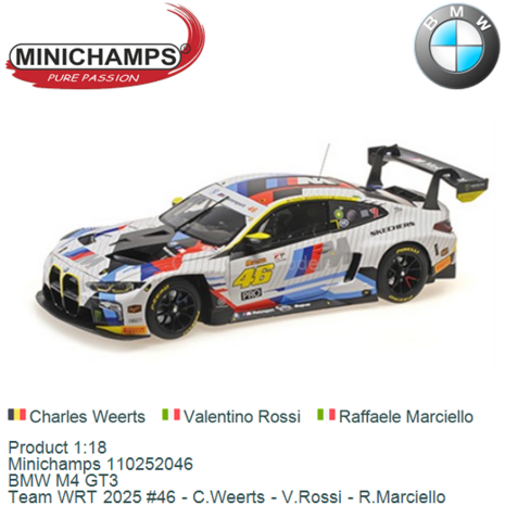 Product 1:18 | Minichamps 110252046 | BMW M4 GT3 | Team WRT 2025 #46 - C.Weerts - V.Rossi - R.Marciello