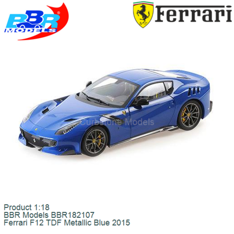 Product 1:18 | BBR Models BBR182107 | Ferrari F12 TDF Metallic Blue 2015
