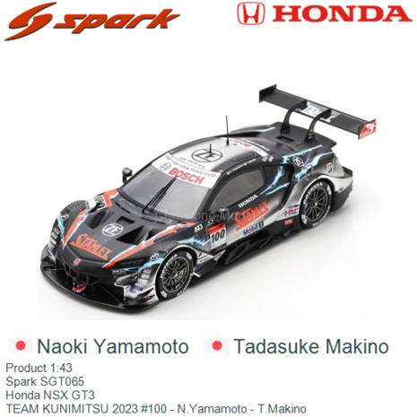 Product 1:43 | Spark SGT065 | Honda NSX GT3 | TEAM KUNIMITSU 2023 #100 - N.Yamamoto - T.Makino