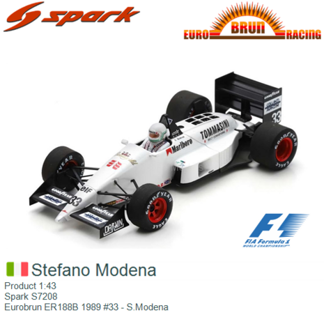 Product 1:43 | Spark S7208 | Eurobrun ER188B 1989 #33 - S.Modena