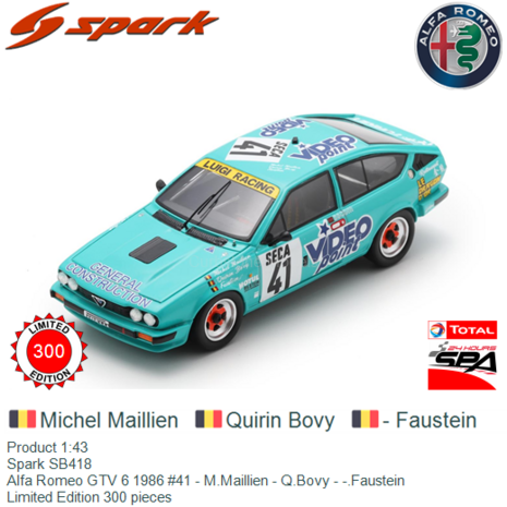 Product 1:43 | Spark SB418 | Alfa Romeo GTV 6 1986 #41 - M.Maillien - Q.Bovy - -.Faustein