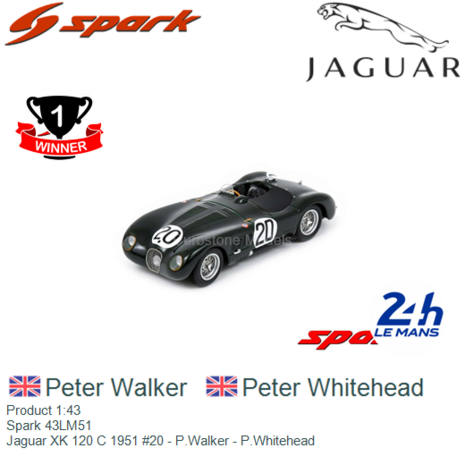 Product 1:43 | Spark 43LM51 | Jaguar XK 120 C 1951 #20 - P.Walker - P.Whitehead