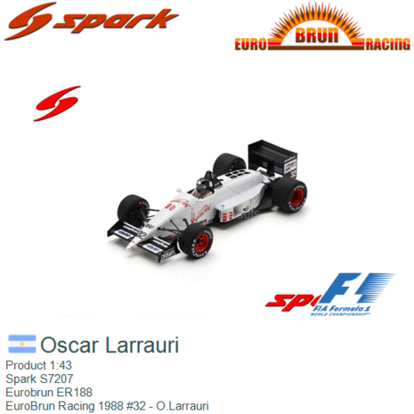 Product 1:43 | Spark S7207 | Eurobrun ER188 | EuroBrun Racing 1988 #32 - O.Larrauri