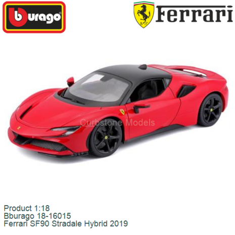 Product 1:18 | Bburago 18-16015 | Ferrari SF90 Stradale Hybrid 2019