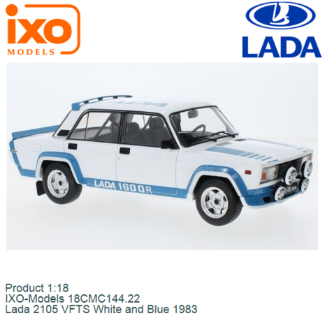 Product 1:18 | IXO-Models 18CMC144.22 | Lada 2105 VFTS White and Blue 1983