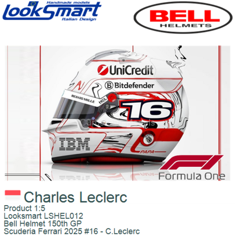 Product 1:5 | Looksmart LSHEL012 | Bell Helmet 150th GP | Scuderia Ferrari 2025 #16 - C.Leclerc