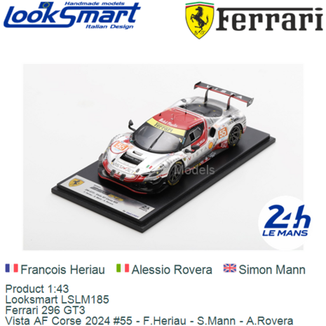Product 1:43 | Looksmart LSLM185 | Ferrari 296 GT3 | Vista AF Corse 2024 #55 - F.Heriau - S.Mann - A.Rovera