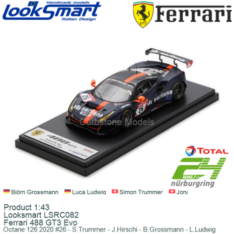 Product 1:43 | Looksmart LSRC082 | Ferrari 488 GT3 Evo | Octane 126 2020 #26 - S.Trummer - J.Hirschi - B.Grossmann - L.Ludwig