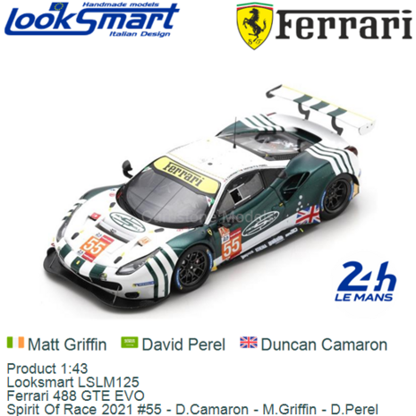 Product 1:43 | Looksmart LSLM125 | Ferrari 488 GTE EVO | Spirit Of Race 2021 #55 - D.Camaron - M.Griffin - D.Perel