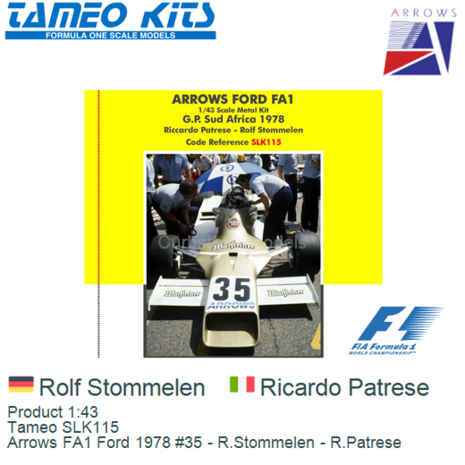Product 1:43 | Tameo SLK115 | Arrows FA1 Ford 1978 #35 - R.Stommelen - R.Patrese