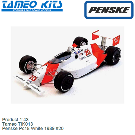 Product 1:43 | Tameo TIK013 | Penske Pc18 White 1989 #20