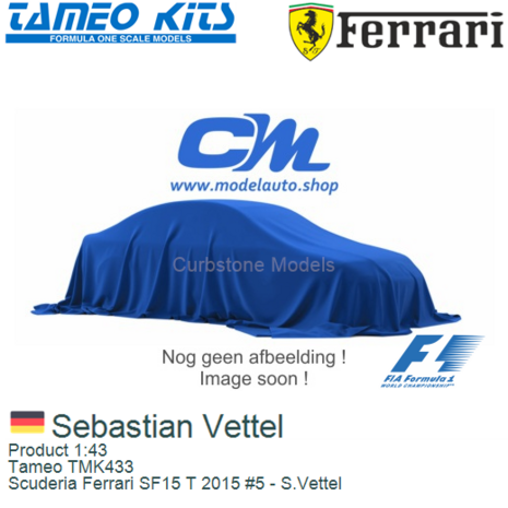Product 1:43 | Tameo TMK433 | Scuderia Ferrari SF15 T 2015 #5 - S.Vettel