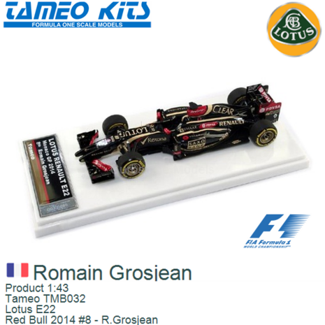 Product 1:43 | Tameo TMB032 | Lotus E22 | Red Bull 2014 #8 - R.Grosjean