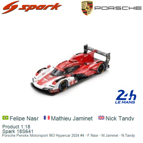 Product 1:18 | Spark 18S641 | Porsche Penske Motorsport 963 Hypercar 2024 #4 - F.Nasr - M.Jaminet - N.Tandy