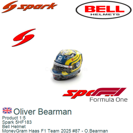 Product 1:5 | Spark 5HF183 | Bell Helmet | MoneyGram Haas F1 Team 2025 #87 - O.Bearman