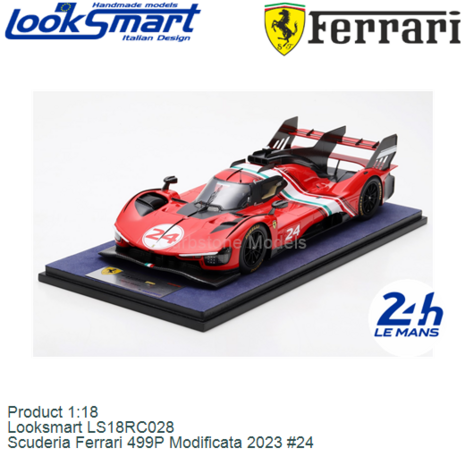 Product 1:18 | Looksmart LS18RC028 | Scuderia Ferrari 499P Modificata 2023 #24