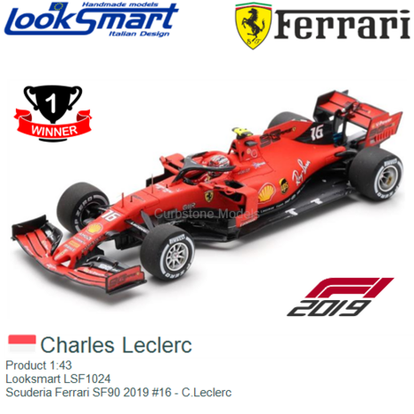 Product 1:43 | Looksmart LSF1024 | Scuderia Ferrari SF90 2019 #16 - C.Leclerc