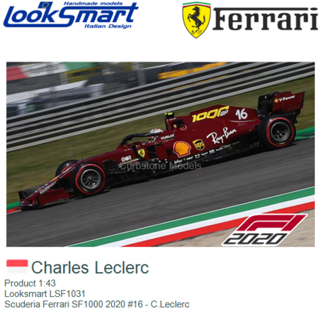 Product 1:43 | Looksmart LSF1031 | Scuderia Ferrari SF1000 2020 #16 - C.Leclerc