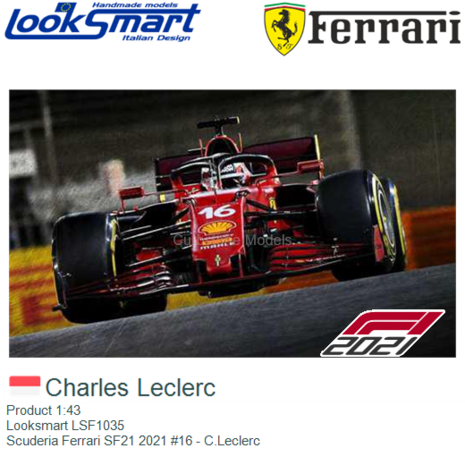 Product 1:43 | Looksmart LSF1035 | Scuderia Ferrari SF21 2021 #16 - C.Leclerc