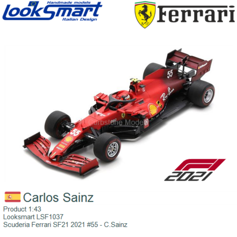 Product 1:43 | Looksmart LSF1037 | Scuderia Ferrari SF21 2021 #55 - C.Sainz