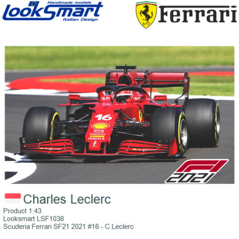 Product 1:43 | Looksmart LSF1038 | Scuderia Ferrari SF21 2021 #16 - C.Leclerc