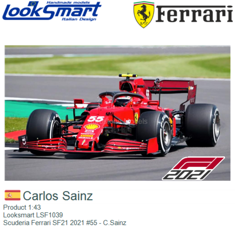 Product 1:43 | Looksmart LSF1039 | Scuderia Ferrari SF21 2021 #55 - C.Sainz