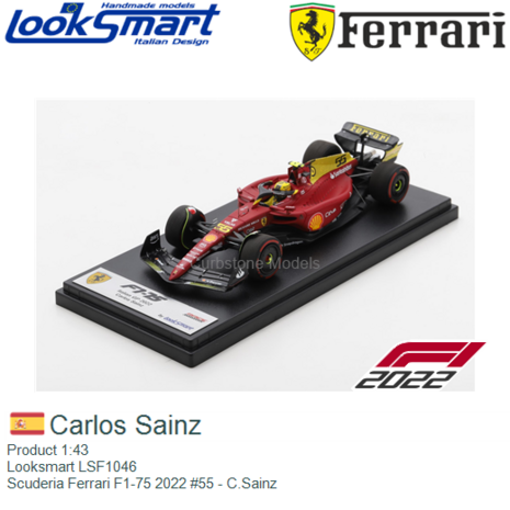 Product 1:43 | Looksmart LSF1046 | Scuderia Ferrari F1-75 2022 #55 - C.Sainz