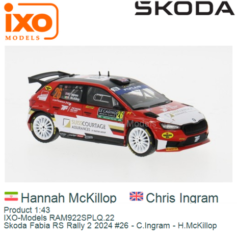 Product 1:43 | IXO-Models RAM922SPLQ.22 | Skoda Fabia RS Rally 2 2024 #26 - C.Ingram - H.McKillop
