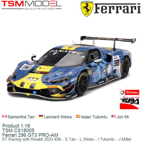 Product 1:18 | TSM CS18005 | Ferrari 296 GT3 PRO-AM | ST Racing with Rinaldi 2023 #38 - S.Tan - L.Weiss - I.Tutumlu - J.Miller