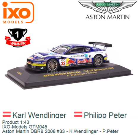 Product 1:43 | IXO-Models GTM045 | Aston Martin DBR9 2006 #33 - K.Wendlinger - P.Peter
