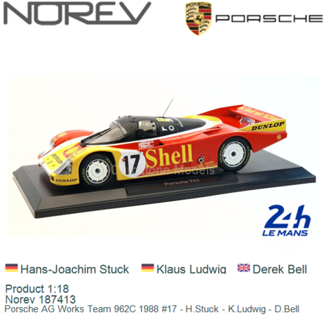 Product 1:18 | Norev 187413 | Porsche AG Works Team 962C 1988 #17 - H.Stuck - K.Ludwig - D.Bell