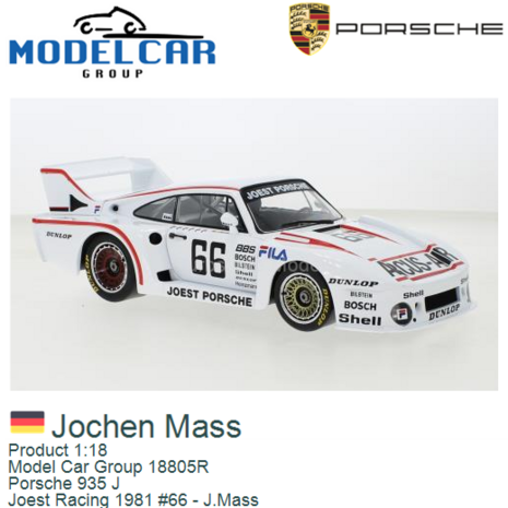 Product 1:18 | Model Car Group 18805R | Porsche 935 J | Joest Racing 1981 #66 - J.Mass